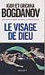 visage de Dieu - Bogdanov - édition grasset